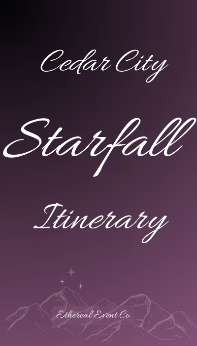 Starfall Ball Itinerary